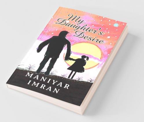 My Daughter'S Desire