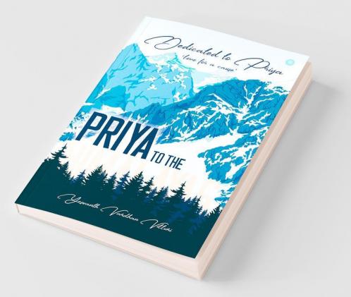 Priya To The Himalayas