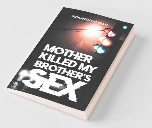 Mother Killed My Brothers Sex