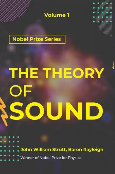 Theory of Sound VOLUME - I
