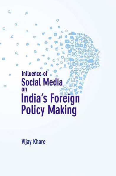 Influence of Social Media on India's Foreign Policy Making