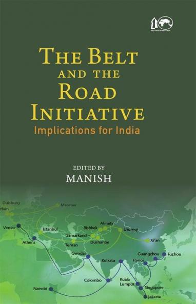 The Belt and The Road Initiative Implications for India