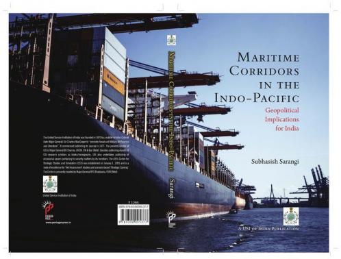 Maritime Corridors in the Indo-Pacific Geopolitics Implications for India