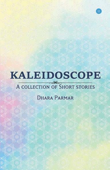 Kaleidoscope.