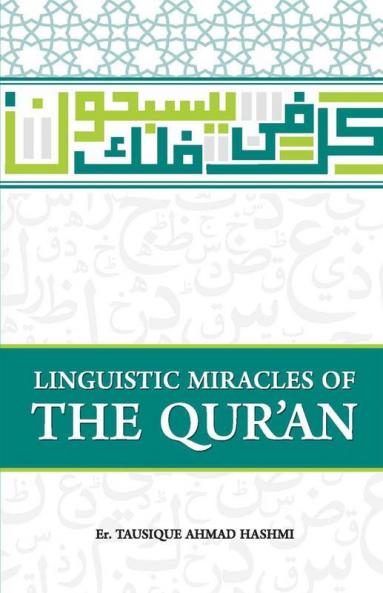 Linguistic Miracles Of The Qur'An