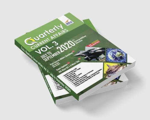 Quarterly Current Affairs Vol. 3 - July to September 2020 for Competitive Exams
