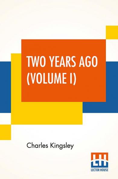 Two Years Ago (Volume I)