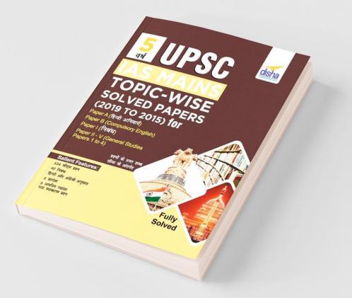 5 Varsh UPSC IAS Mains Topic-wise Solved Papers (2019 to 2015) for Samanya Gyan Nibandh & Compulsory English & Hindi