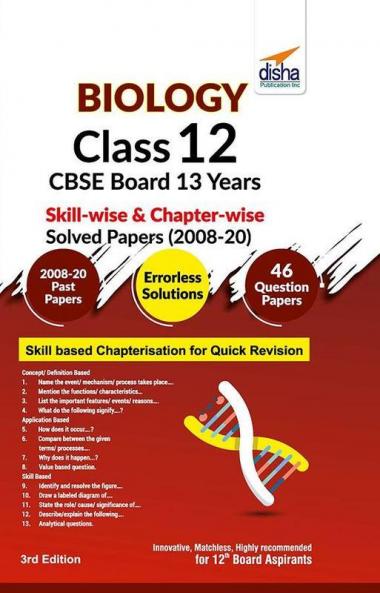Biology Class 12 CBSE Board 13 Years Skill-wise & Chapter-wise Solved Papers (2008 - 20) 3rd Edition