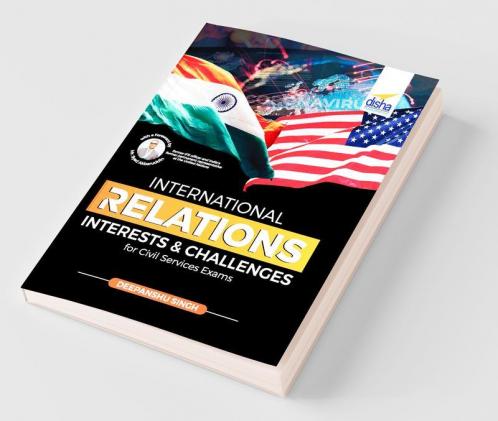 International Relations - Interests & Challenges for Civil Services Exams