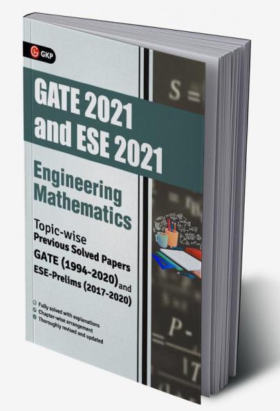GATE 2021 & ESE Prelim 2021 - Engineering Mathematics - Topicwise Previous Solved Papers