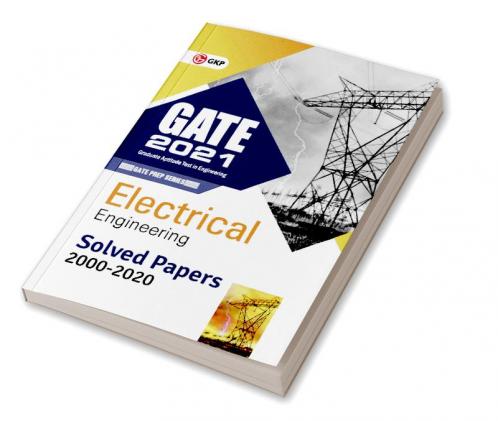 GATE 2021 - Electrical Engineering - Solved Papers 2000-2020