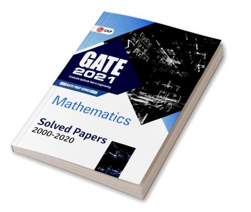 GATE 2021 - Mathematics - Solved Papers 2000-2020