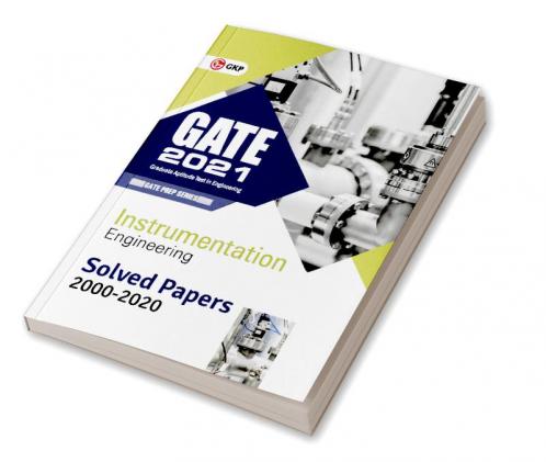 GATE 2021 - Instrumentation Engineering - Solved Papers 2000-2020