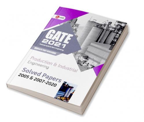 GATE 2021 - Production & Industrial Engineering - Solved Papers 2005 & 2007-2020