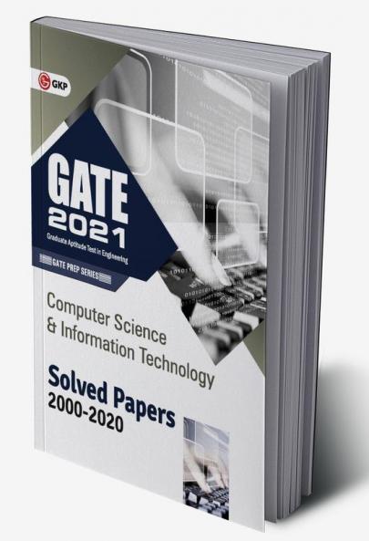 GATE 2021 - Computer Science and Information Technology - Solved Papers 2000-2020