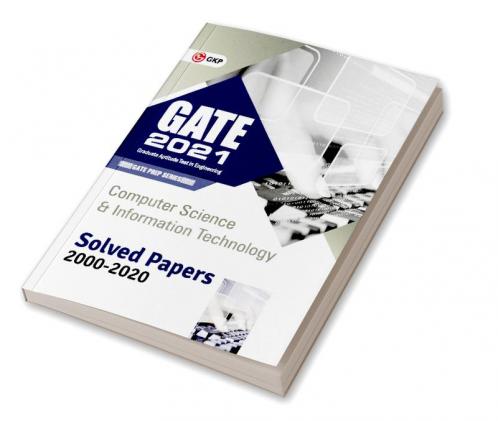 GATE 2021 - Computer Science and Information Technology - Solved Papers 2000-2020