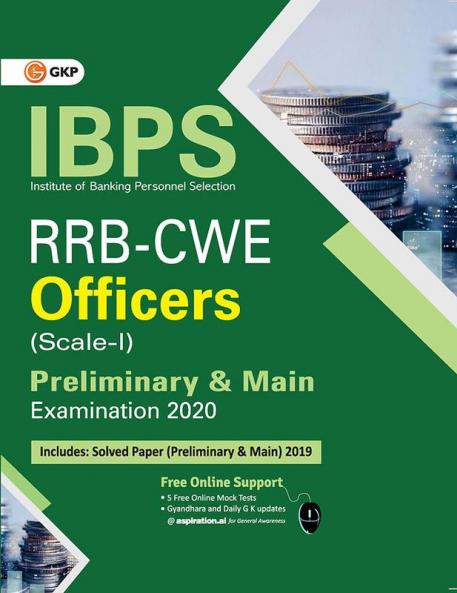IBPS RRB-CWE Officers Scale I Preliminary & Main -- Guide