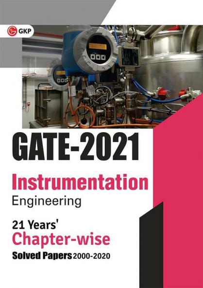 GATE 2021 - 21 Years' Chapter-wise Solved Papers (2000-2020) - Instrumentation Engineering
