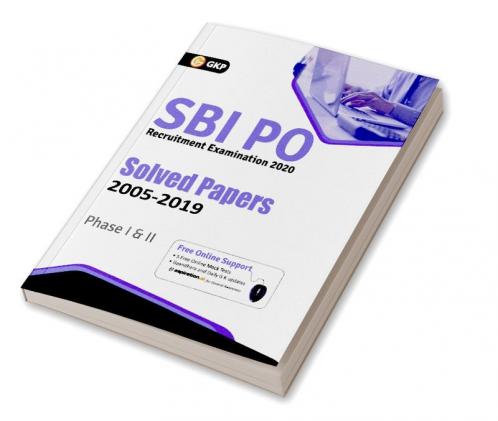 SBI 2020 : Probationary Officers' Phase I & II - Solved Papers (2005-2019)