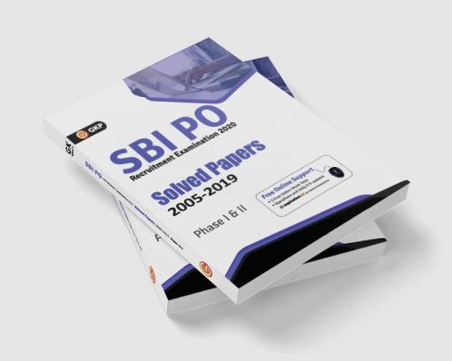 SBI 2020 : Probationary Officers' Phase I & II - Solved Papers (2005-2019)