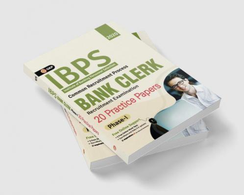IBPS Bank Clerk 2020-21 : 20 Practice Papers (Phase I)