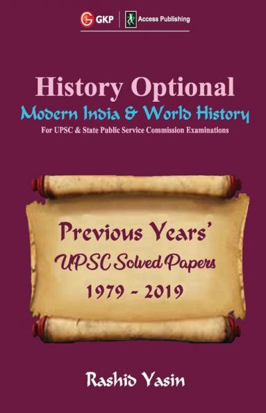 History Optional - Modern India & World History - Previous Year's UPSC Solved Papers 1979-2019