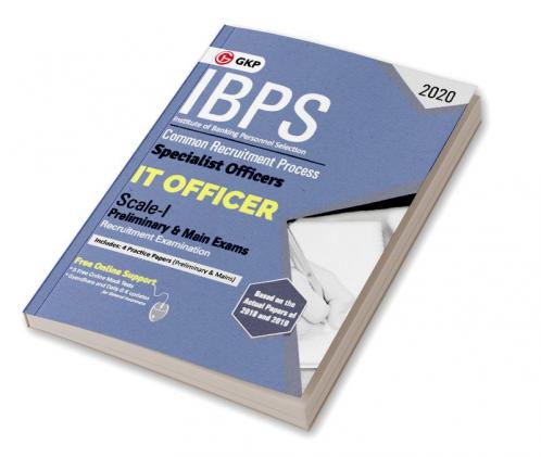 IBPS 2020 : Specialist Officers - IT Officer Scale I (Preliminary & Mains) - Guide