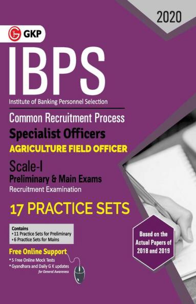IBPS 2020 : Specialist Officers - Agriculture Field Officer Scale I (Preliminary & Mains)- 17 Practice Sets