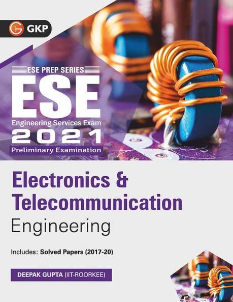 UPSC ESE 2021 : Electronics & Telecommunication Engineering - Guide