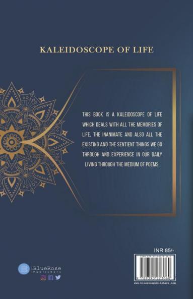 KALEIDOSCOPE OF LIFE One of the best rhymes to read in no time