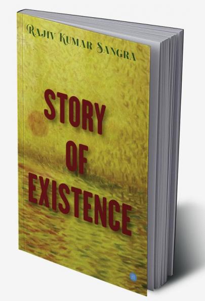 Story of Existence