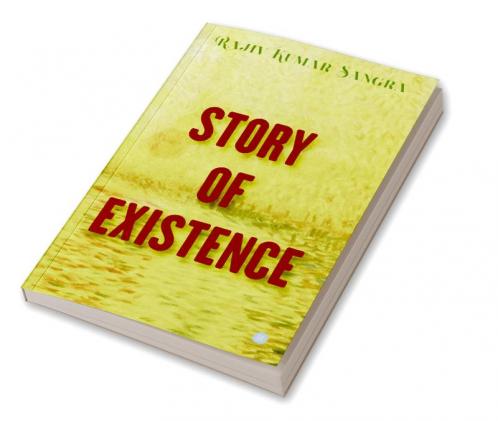 Story of Existence