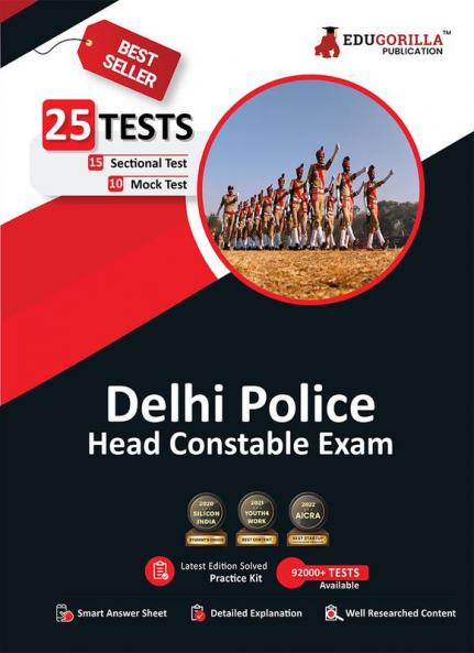 Delhi Police Head Constable Recruitment Exam 2023 - 10 Full Length Mock Tests and 15 Sectional Tests (1100 Solved Questions) with Free Access to Online Tests