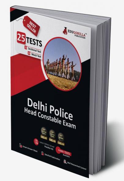 Delhi Police Head Constable Recruitment Exam 2023 - 10 Full Length Mock Tests and 15 Sectional Tests (1100 Solved Questions) with Free Access to Online Tests