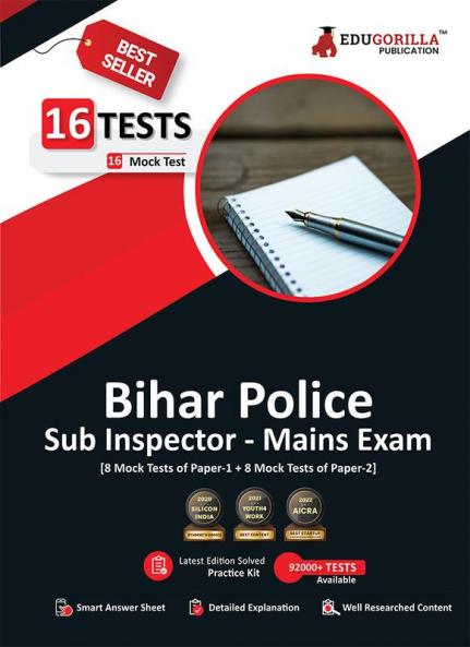 Bihar Police Sub Inspector Mains Exam 2023 (Paper 1 and 2) - 16 Full Length Mock Tests (1600 Solved Practice Questions) with Free Access to Online Tests