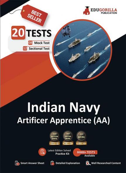 Indian Navy Artificer Apprentice (AA) Recruitment Exam 2022 | 1100+ Solved Questions [8 Full-length Mock Tests + 12 Sectional Tests] | Free Access to Online Tests