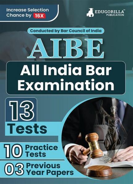 AIBE : All India Bar Examination (English Edition Book) Conducted by Bar Council of India - 10 Practice Tests and 3 Previous Year Papers (1300 Solved Questions) with Free Access to Online Tests