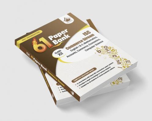 61 Paper Bank - Commerce: ISC Class 12 for 2021 Examination