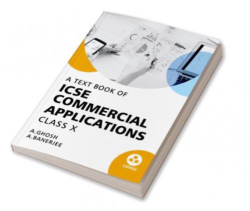 Commercial Applications: Textbook for ICSE Class 10