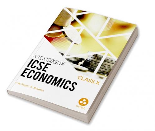 Economics: Textbook for ICSE Class 10