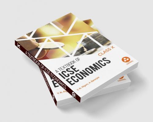 Economics: Textbook for ICSE Class 10