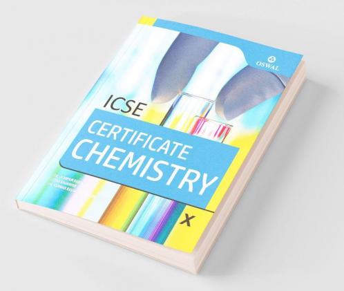 Certificate Chemistry: Textbook for ICSE Class 10