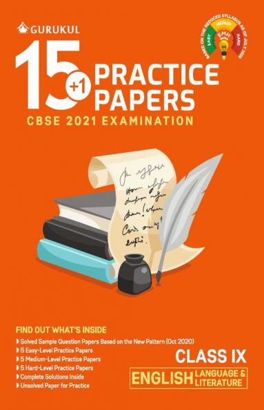 15+1 Practice Papers - English Language & Literature: CBSE Class 9 for 2021 Examination