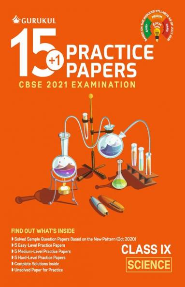 15+1 Practice Papers - Science: CBSE Class 9 for 2021 Examination