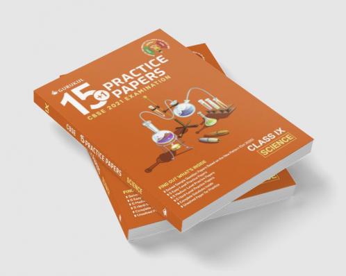15+1 Practice Papers - Science: CBSE Class 9 for 2021 Examination