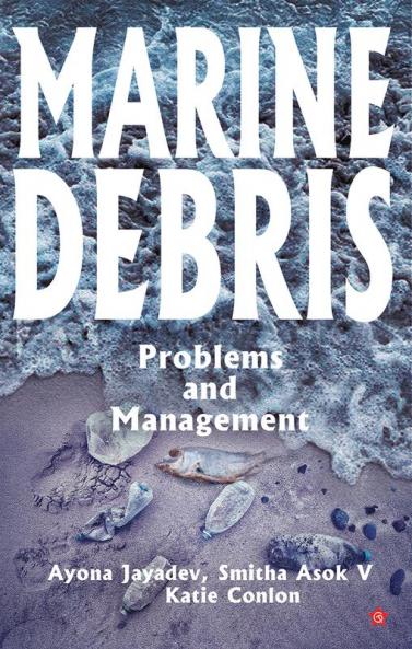 MARINE DEBRIS PROBLEMS AND MANAGEMENT