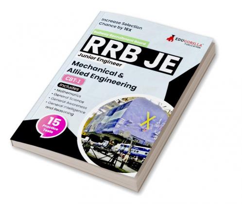 RRB JE ME CBT-1: Mechanical & Allied Engineering Exam Book: English Edition, Computer Based Test, 15 Practice Tests, 1500 Solved MCQs