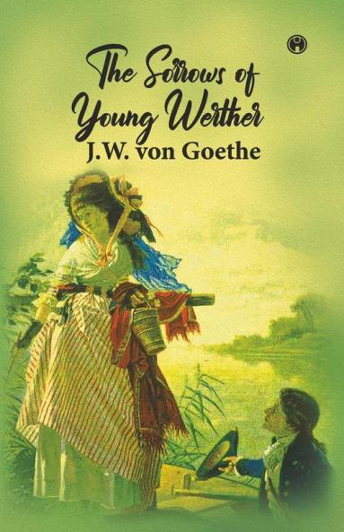 The Sorrows of Young Werther