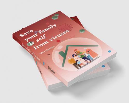 Save your family & self from viruses